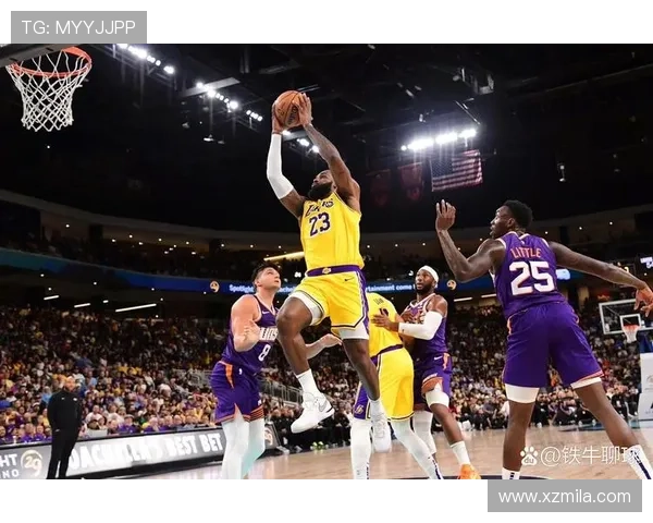 詹姆斯领衔湖人冲击季后赛关键战 西部格局再起波澜新老球星对决引爆联盟关注